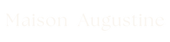 Maison Augustine - Home