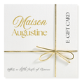 Maison Augustine Gift Card